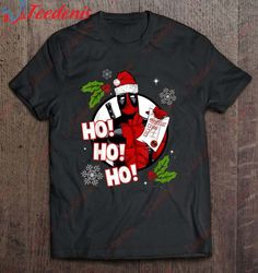 Ho Ho Ho Funny Deadpool Naughty List Christmas Shirt, Women Funny Christmas Shirts For Work  Wear Love, Share Beauty