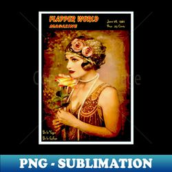 Flapper World Vintage 1921 Magazine Advertising Print - Elegant Sublimation PNG Download - Unlock Vibrant Sublimation Designs