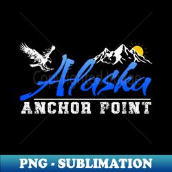 Anchor Point Alaska - Vintage Sublimation PNG Download - Create with Confidence