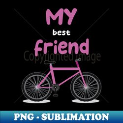 My best friend - Aesthetic Sublimation Digital File - Revolutionize Your Designs