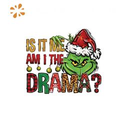 Retro Is It Me Am I The Drama PNG Sublimation Download