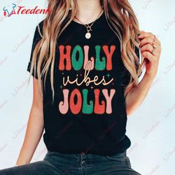Holly Jolly Christmas Shirt, Family Matching, Wonderful Time Tee  Wear Love, Share Beauty