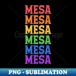 MESA CHRISTMAS CITY - Signature Sublimation PNG File - Unleash Your Inner Rebellion