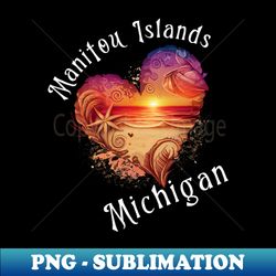 Manitou Islands Michigan - Exclusive PNG Sublimation Download - Bold & Eye-catching