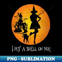 Witch Putting Spell on You - High-Resolution PNG Sublimation File - Defying the Norms