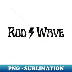 Rod Wave - Aesthetic Sublimation Digital File - Defying the Norms