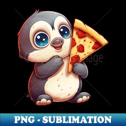 cute baby penguin holding a pizza slice - png sublimation digital download - bring your designs to life