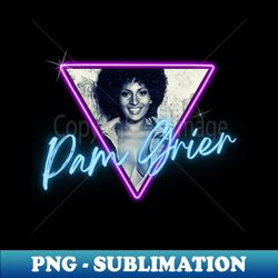 Pam Grier  Retro Blaxploitation - Instant PNG Sublimation Download - Unlock Vibrant Sublimation Designs