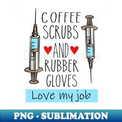 LOVE MY JOB - Retro PNG Sublimation Digital Download - Perfect for Personalization