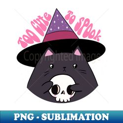 Too cute to spook cute halloween black cat holding a skull - Retro PNG Sublimation Digital Download - Unleash Your Inner Rebellion