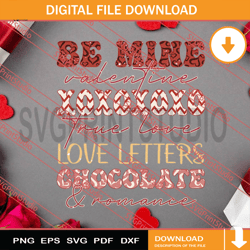 Be Mine Valentine Xoxo True Love Love Letters Chocolate And Romance PNG