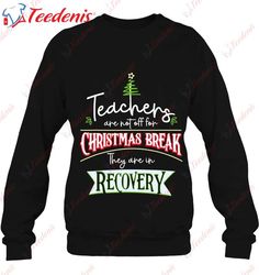 Funny Teacher Christmas Break Gif Shirt, Funny Family Christmas Shirts  Wear Love, Share Beauty