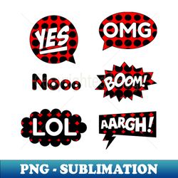 yes omg boom noooo aargh - High-Quality PNG Sublimation Download - Capture Imagination with Every Detail
