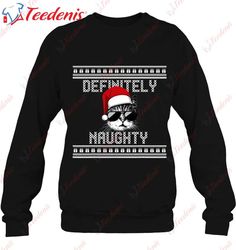 Funny Ugly Christmas Cat Lover Definitely Not Nice Shirt, Men Christmas Family Sweatshirts  Wear Love, Share Beauty