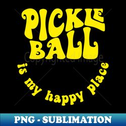 retro pickleball is my happy place pickleball player - instant png sublimation download - perfect for sublimation art