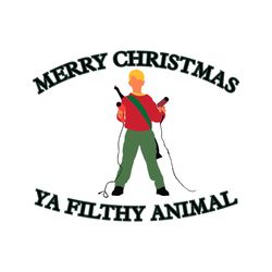 Merry Christmas Ya Filthy Animal Kenvil Home Alone SVG File