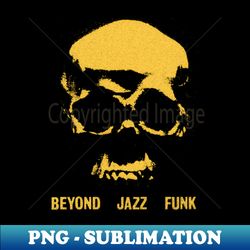 Throbbing Gristle   Beyond Jazz Funk - Creative Sublimation PNG Download - Unleash Your Creativity