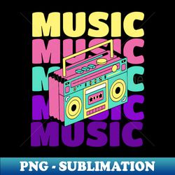 Retro 80s Music - Retro PNG Sublimation Digital Download - Revolutionize Your Designs