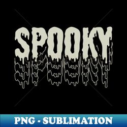 Spooky - Retro PNG Sublimation Digital Download - Perfect for Sublimation Art