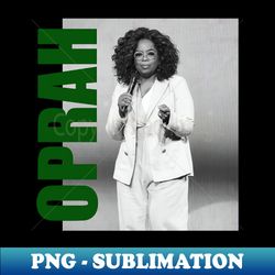 Oprah Winfrey  Oprah Winfrey Retro Aesthetic Fan Art  90s - Retro PNG Sublimation Digital Download - Unleash Your Inner Rebellion