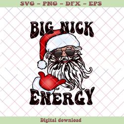 Big Nick Energy Cute Santa Christmas PNG Download