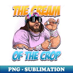 THE CREAM OF THE CROP CHAMPION - Decorative Sublimation PNG File - Capture Imagination with Every Detail