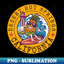 Desert Hot Springs California - Elegant Sublimation PNG Download - Instantly Transform Your Sublimation Projects