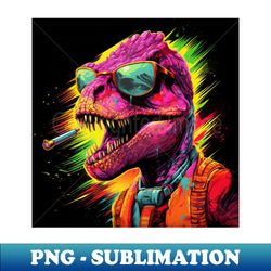 Neon T-Rex with sunglasses - Special Edition Sublimation PNG File - Bold & Eye-catching