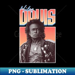 Miles davis - Stylish Sublimation Digital Download - Perfect for Sublimation Mastery