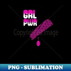 Grl Pwr Pink Vintage Retro in Hair - Digital Sublimation Download File - Perfect for Personalization