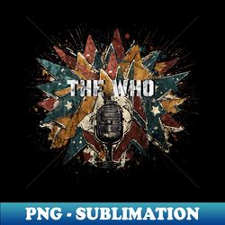 Retro Star - The Who - Instant PNG Sublimation Download - Stunning Sublimation Graphics
