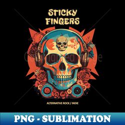 sticky fingers - High-Resolution PNG Sublimation File - Unleash Your Inner Rebellion