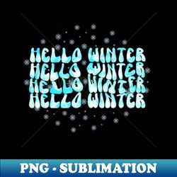Hello winter - Trendy Sublimation Digital Download - Revolutionize Your Designs