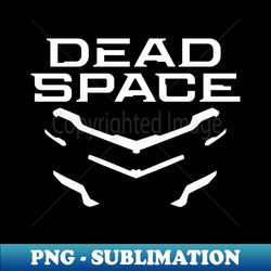 Dead Space Remake 2023 white - Elegant Sublimation PNG Download - Stunning Sublimation Graphics