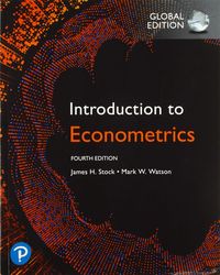 Introduction to Econometrics, Global Edition 4th Edition