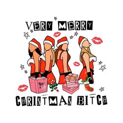 Verry Merry Christmas Bitch Mean Girls PNG Download