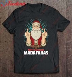 Flip Off Santa Claus Middle Finger Merry Christmas Madafakas Premium T-Shirt, Mens Funny Christmas Sweaters For Adults