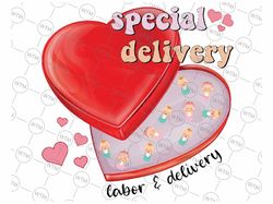 Special Delivery Labor and Delivery Nurse Valentine's Day Png, Funny L&D Nurse Png, Valentine Day, Digital Download