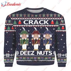 Crack Deez Nuts Nutcracker Ugly Christmas Sweater Design, Ugly Sweater Christmas Party  Wear Love, Share Beauty