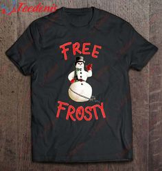 free frosty christmas with the kranks christmas gifts for men and women, gift christmas day classic shirt, short sleeve