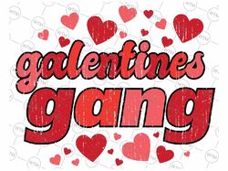 Valentines Day Galentines Gang Funny Valentine Svg, Bestie Valentines Day Svg, Happy Valentie Day, Digital Download