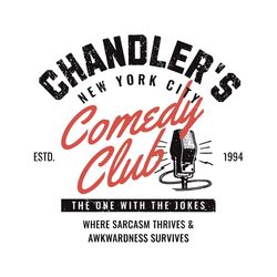 Chandler Friends New York City Comedy Club SVG Cricut Files