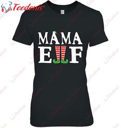 Funny Christmas Mama Elf Matching Gifts Joke Women Mom Cute Shirt, Christmas Family Shirts Ideas  Wear Love, Share Beaut