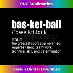 Basketball Dictionary Definition T basketball t shirt - Bespoke Sublimation Digital File - Customize with Flair