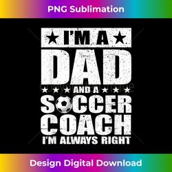 Dad Soccer Coach Fathers Day s Gift From Daughter Son - Sophisticated PNG Sublimation File - Animate Your Creative Concepts