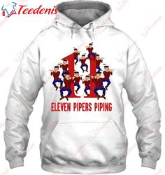 Eleven Pipers Piping Song 12 Days Christmas T-Shirt, Funny Christmas T-Shirt Mens  Wear Love, Share Beauty