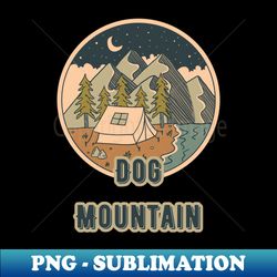 Dog Mountain - Signature Sublimation PNG File - Capture Imagination with Every Detail