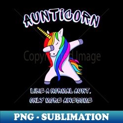 Aunticorn Like a Normal Aunt But More Awesome Vintage - Premium PNG Sublimation File - Spice Up Your Sublimation Projects