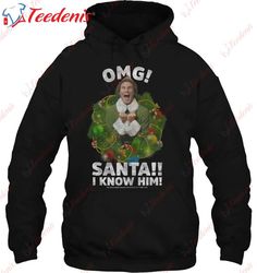 Elf Buddy Omg Santa I Know Him Tank Top Shirt, Christmas Shirts Mens Long Sleeve  Wear Love, Share Beauty