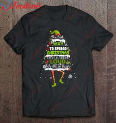 Elf Christmas The Best Way To Spread Christmas Cheer Shirt, Funny Christmas Outfits For Couples  Wear Love, Share Beauty